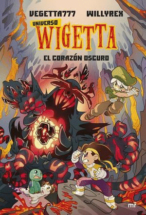 UNIVERSO WIGETTA 3 EL CORAZON OSCURO