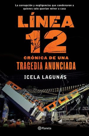 LINEA 12 CRONICA DE UNA TRAGEDIA ANUNCIADA