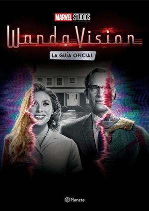 WANDAVISION LA GUIA OFICIAL