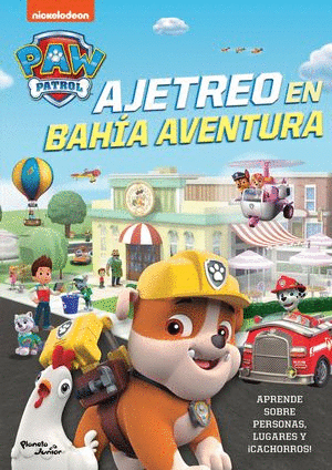 PAW PATROL AJETREO EN BAHIA AVENTURA