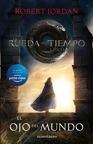 LA RUEDA DEL TIEMPO 1 EL OJO DEL MUNDO