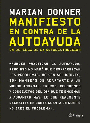 MANIFIESTO EN CONTRA DE LA AUTOAYUDA