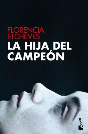 LA HIJA DEL CAMPEON