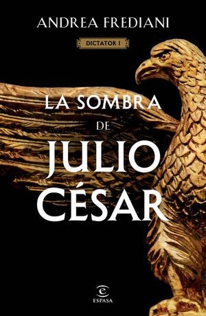 A LA SOMBRA DE JULIO CESAR