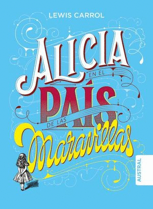 ALICIA EN EL PAIS DE LAS MARAVILLAS    PD