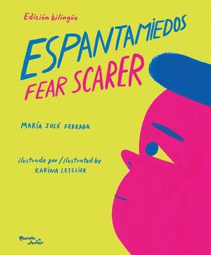 ESPANTAMIEDOS FEAR SCARER BILINGUE (PASTA DURA)