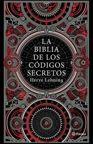 LA BIBLIA DE LOS CODIGOS SECRETOS