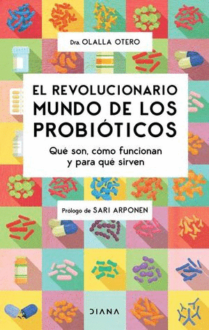 REVOLUCIONARIO MUNDO DE LOS PROBIOTICOS EL