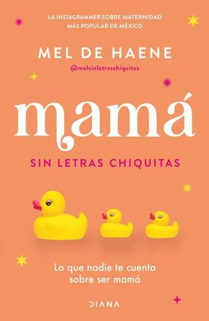 MAMA SIN LETRAS CHIQUITAS