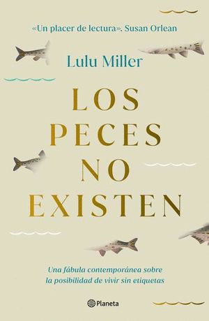 LOS PECES NO EXISTEN