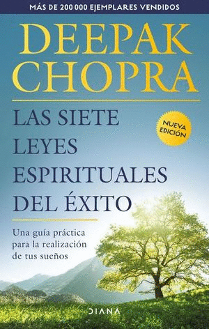 LAS SIETE LEYES ESPIRITUALES DEL EXITO NUEVA EDICION (PASTA DURA)