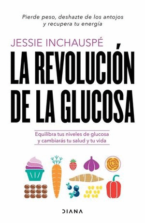 LA REVOLUCION DE LA GLUCOSA