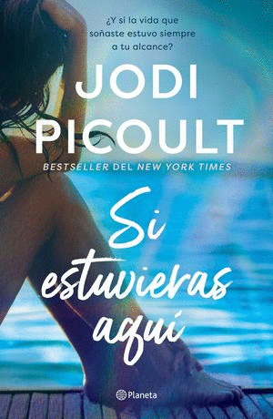 SI ESTUVIERAS AQUI