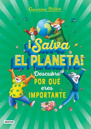SALVA EL PLANETA DESCUBRE POR QUE ERES IMPORTANTE