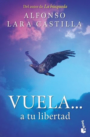 VUELA A TU LIBERTAD
