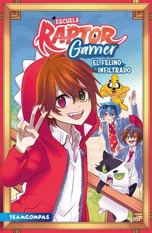 ESCUELA RAPTOR GAMER. EL FELINO INFILTRADO