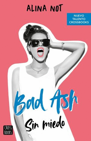 BAD ASH. SIN MIEDO