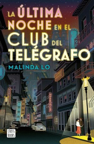 LA ULTIMA NOCHE EN EL CLUB DEL TELEGRAFO