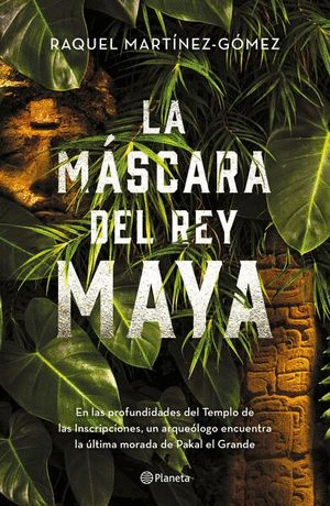 LA MASCARA DEL REY MAYA