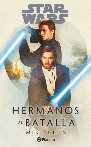 STAR WARS HERMANOS DE BATALLA