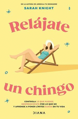 RELAJATE UN CHINGO