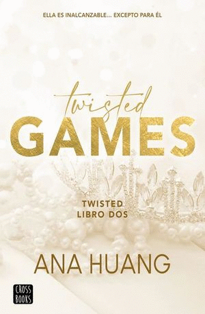 TWISTED GAMES (LIBRO DOS)