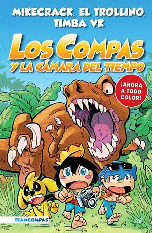 LOS COMPAS 3 Y LA CAMARA DEL TIEMPO (AHORA A TODO COLOR)