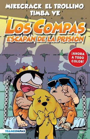 LOS COMPAS 2 ESCAPAN DE LA PRISION (AHORA A TODO COLOR)