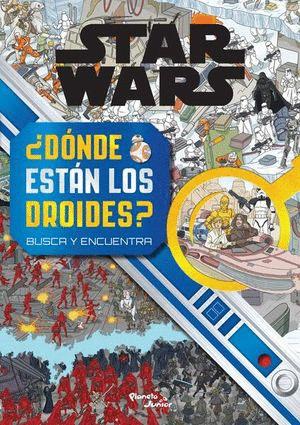 STAR WARS DONDE ESTAN LOS DROIDES