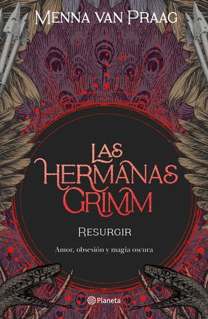 LAS HERMANAS GRIMM RESURGIR VOL 2