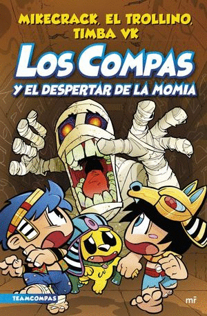 LOS COMPAS 9 EL DESPERTAR DE LA MOMIA