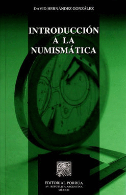 INTRODUCCION A LA NUMISMATICA