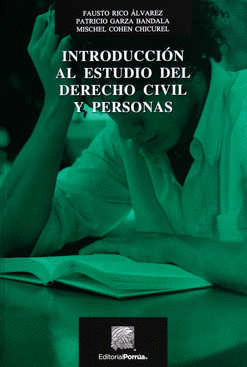 INTRODUCCION AL ESTUDIO DEL DERECHO CIVIL Y PERSONAS