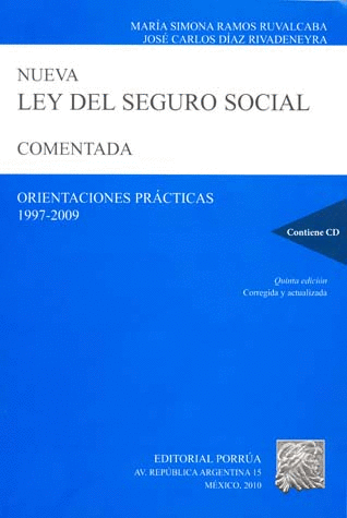 NUEVA LEY DEL SEGURO SOCIAL COMENTADA 1997-2009