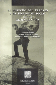 DERECHO DEL TRABAJO Y LA SEGURIDAD SOCIAL EN GLOBALIZACION