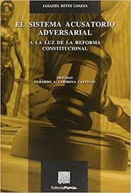 SISTEMA ACUSATORIO ADVERSARIAL EL
