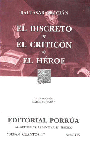 DISCRETO EL / CRITICON EL / HEROE EL