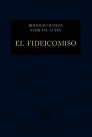 FIDEICOMISO TEORIA Y PRACTICA EL