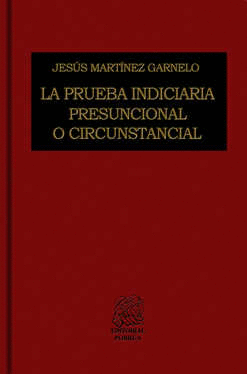 PRUEBA INDICIARIA PRESUNCION A LO CIRCUNSTANCIAL LA