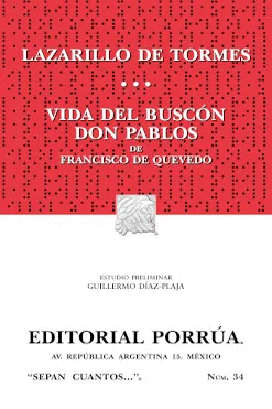 LAZARILLO DE TORMES / VIDA DEL BUSCON DON PABLOS
