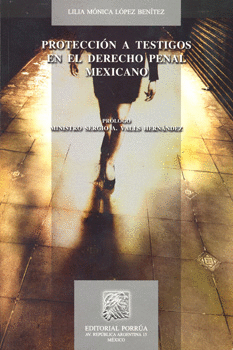 PROTECCION A TESTIGOS EN EL DERECHO PENAL MEXICANO