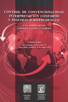 CONTROL DE CONVENCIONALIDAD INTERPRETACION CONFORME Y DIALOGO JURISPRUDENCIAL