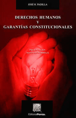 DERECHOS HUMANOS Y GARANTIAS CONSTITUCIONALES