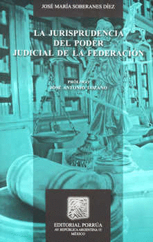 JURISPRUDENCIA DEL PODER JUDICIAL DE LA FEDERACION LA