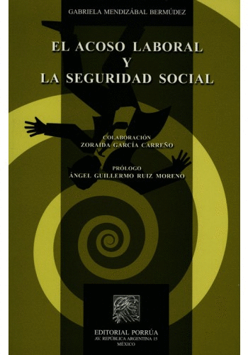 ACOSO LABORAL Y LA SEGURIDAD SOCIAL EL