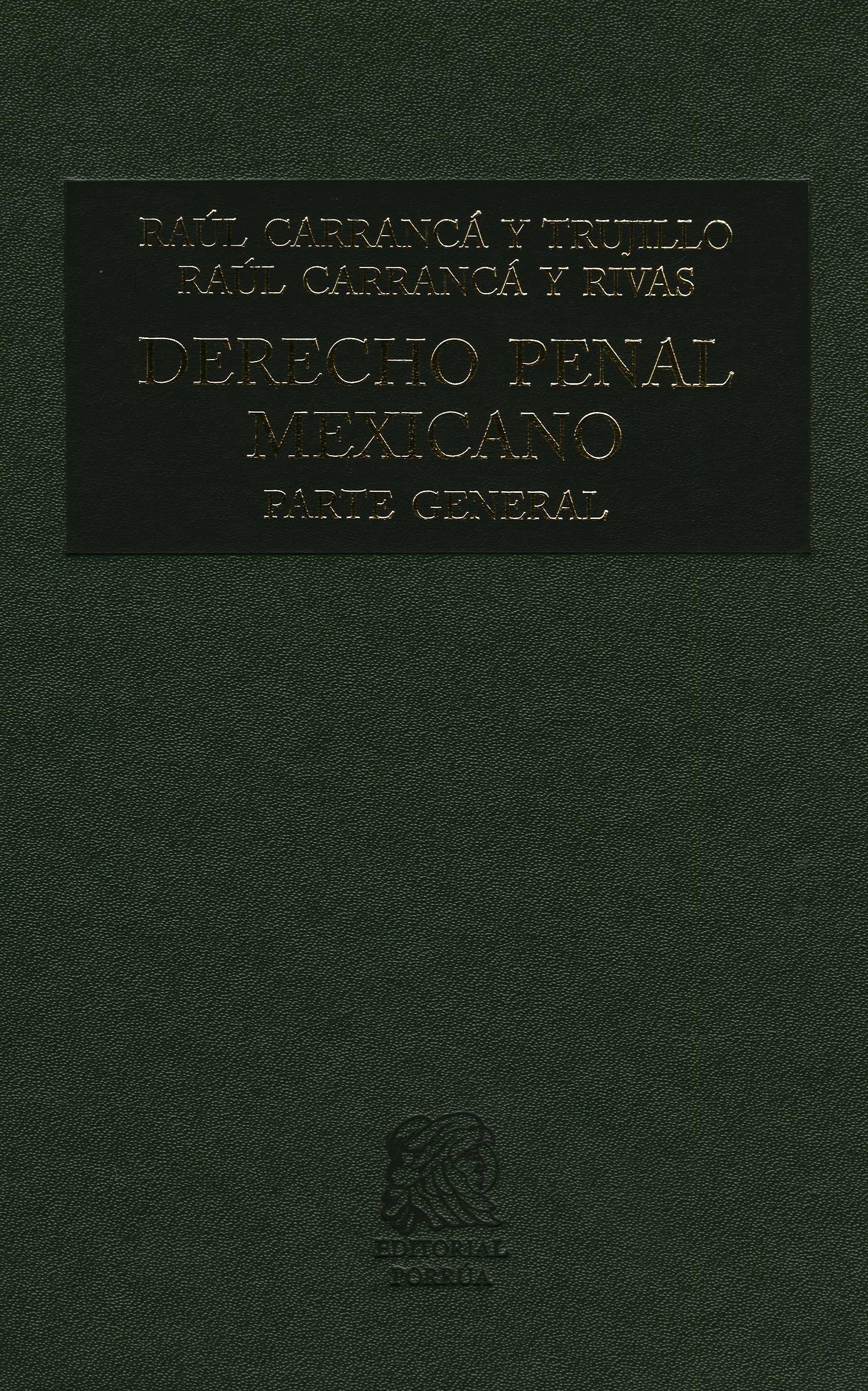 DERECHO PENAL MEXICANO PARTE GENERAL