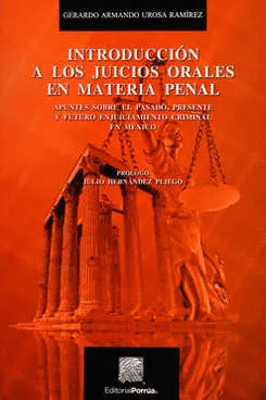 INTRODUCCION A LOS JUICIOS ORALES EN MATERIA PENAL