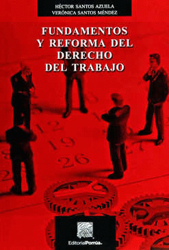 FUNDAMENTOS Y REFORMA DEL DERECHO DEL TRABAJO
