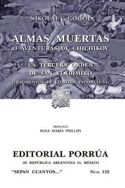 ALMAS MUERTAS O AVENTURAS DE CHICHIKOV / LA TERCERA ORDEN DE SAN VLADIMIRO