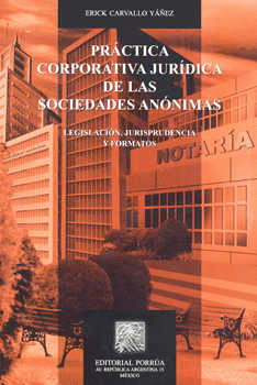 PRACTICA CORPORATIVA JURIDICA DE LAS SOCIEDADES ANONIMAS